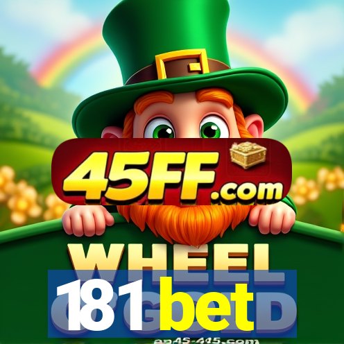 181 bet